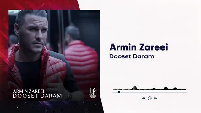 آرمین زارعی | آهنگ دوست دارم با صدای آرمین زارعی