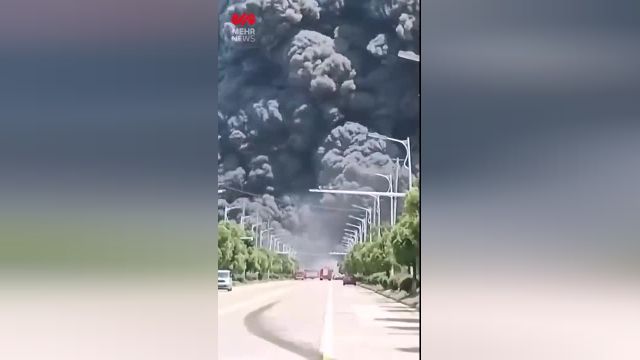 آتش سوزی مهیب کارخانه مواد شیمیایی در چین + فیلم