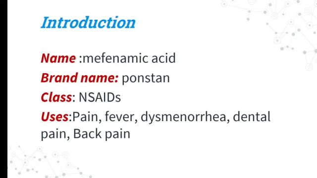 هر آنچه باید راجع به مفنامیک‌ اسید mefenamic acid بدانید! | پرکاربردترین ترین مسکن!!