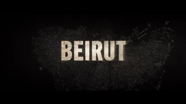 تریلر فیلم بیروت Beirut 2018