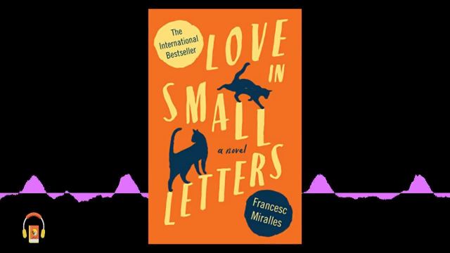 کتاب صوتی عشق با حروف کوچک | اثر فرانسس میرالس