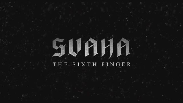 تریلر فیلم سواها انگشت ششم Svaha: The Sixth Finger 2019