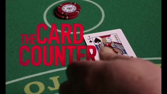 تریلر فیلم شمارنده کارت 2021 The Card Counter