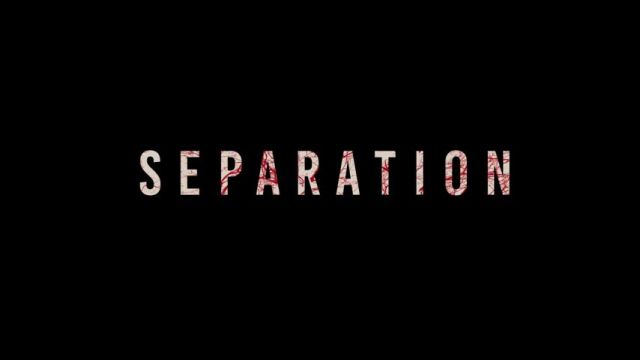 تریلر فیلم جدایی Separation 2021