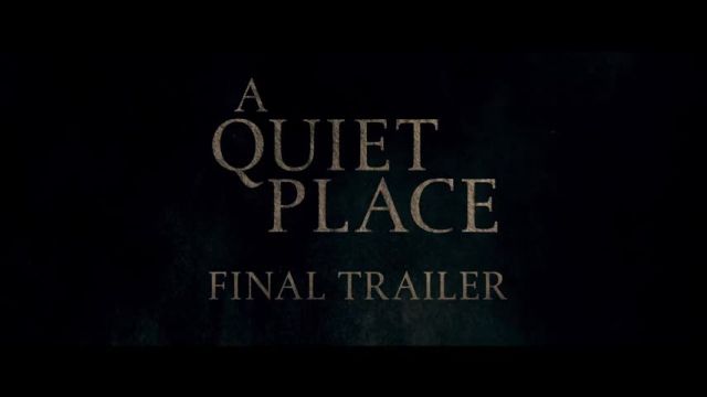 تریلر فیلم مکانی ساکت A Quiet Place 2018