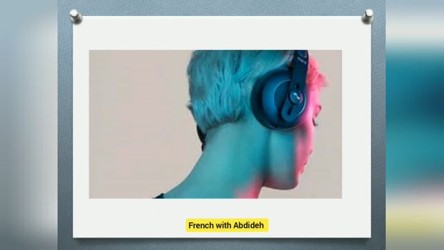 بهبود مهارت شنیداری (اکوت) در زبان فرانسه؛ دوره Compréhension orale A1 2