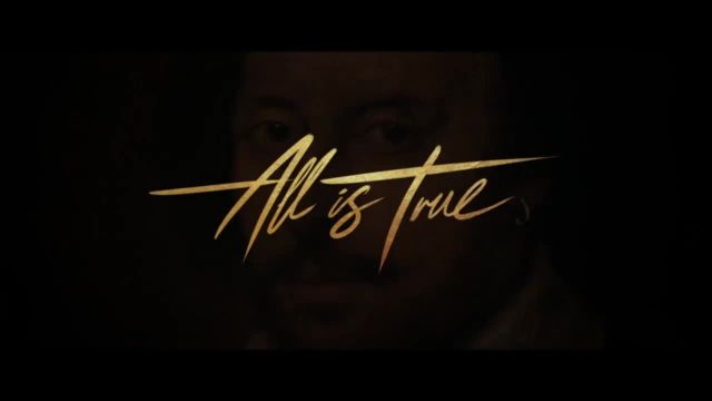 تریلر فیلم همه چیز حقیقت دارد All Is True 2018