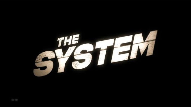 تریلر فیلم سیستم The System 2022