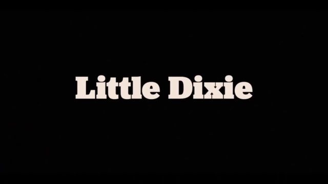 تریلر فیلم دیکسی کوچولو Little Dixie 2023