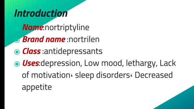 همه چیز در مورد نورتریپتیلین nortriptyline | دوز مصرفی و عوارض مصرف نورتریپتیلین