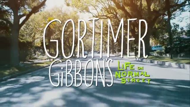 تریلر سریال زندگی گورتیمر گیبون Gortimer Gibbon's Life on Normal Street 2014