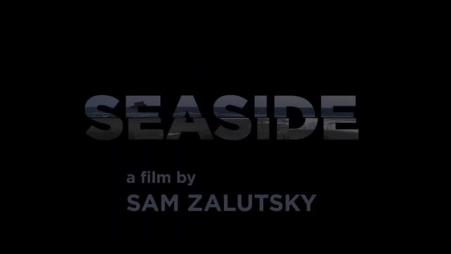 تریلر فیلم کنار دریا Seaside 2018