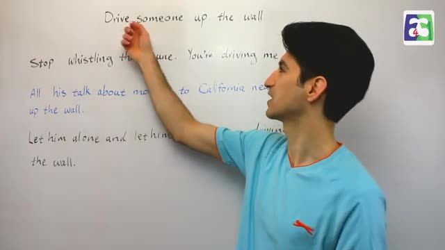 معنی اصطلاح انگلیسی Drive someone up the Wall | جلسه 136