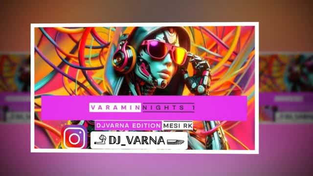 djvarna varamin nights 1 remix  دیجی وارنا ریمیکس جدید