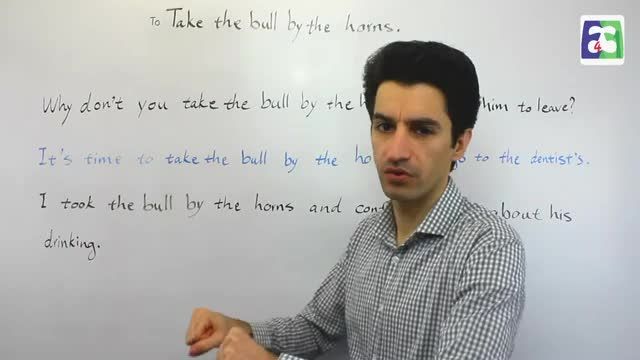 اصطلاح Take the bull by the Horns در زبان انگلیسی | جلسه 123