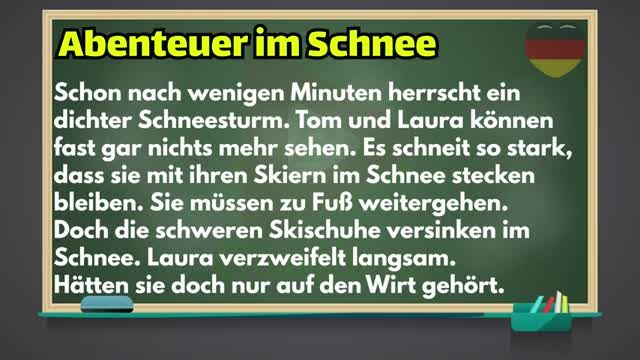 متن آلمانی Abenteuer im Schnee ماجراجویی در برف | داستان زبان آلمانی سطح B1 | قسمت 38