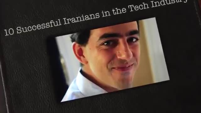 10 Successful Iranians in the Tech Industry ایرانیان موفق در دنیای تکنولوژی