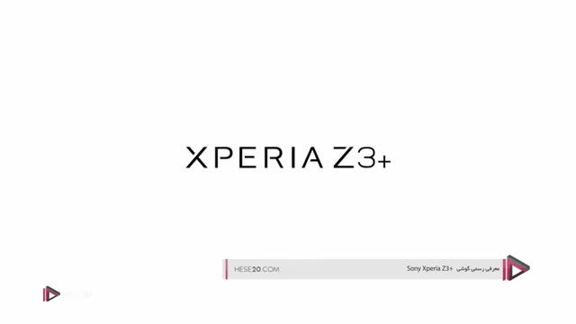 معرفی رسمی گوشی +Sony Xperia Z3
