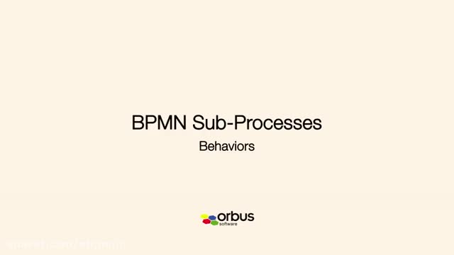 17- رفتار زیرفرآیندها در استاندارد BPMN2.0