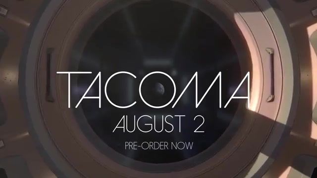 تریلر بازی Tacoma - E3 2017