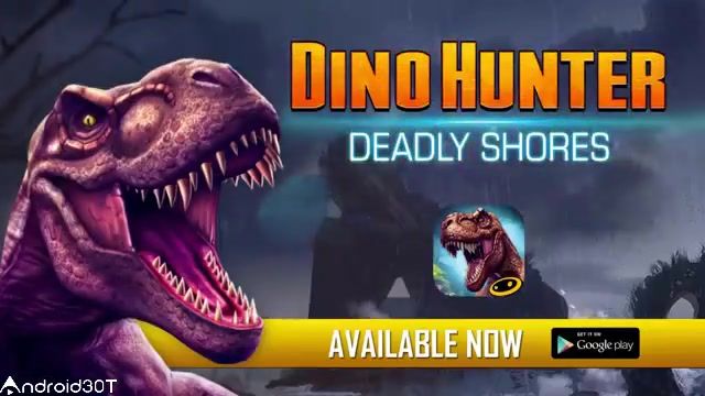 بازی شکارچی دایناسور در سواحل مرگبار برای اندروید DINO HUNTER: DEADLY SHORES