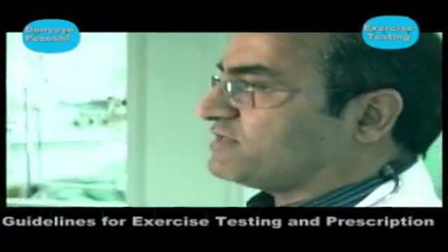 Guidelines for Exercise Testing .راهنمای تست ورزش