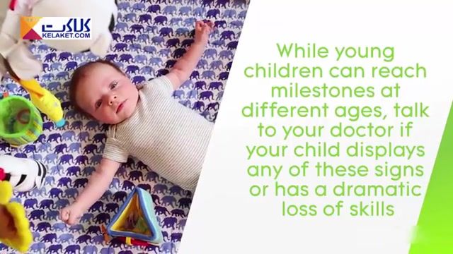 در صورت مشاهده اختلال رشد کودک  5 تا 7 ماه پزشک کودکتان را مطلع سازید.