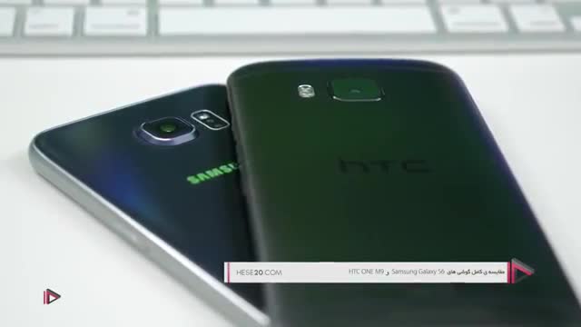 مقایسه ی ویدیویی و کامل گوشی های HTC One M9 و Samsung Galaxy S6