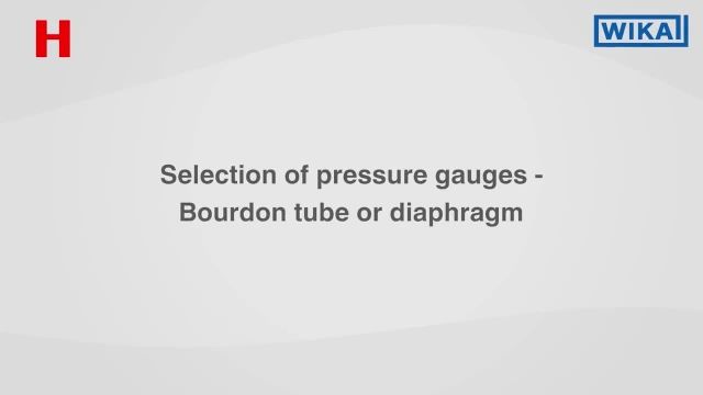 انتخاب گیج فشار بردن تیوب و دیافراگمی  bourden tube or diaphragm pressure gauge